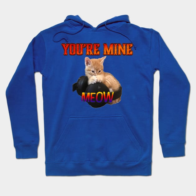 Gamer Cat - You're Mine Meow Hoodie by aadventures